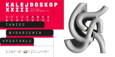 Obraz do artykułu: Cztery dni tańca, emocji i performansów. Festiwal Kalejdoskop 2026 opanuje Białystok