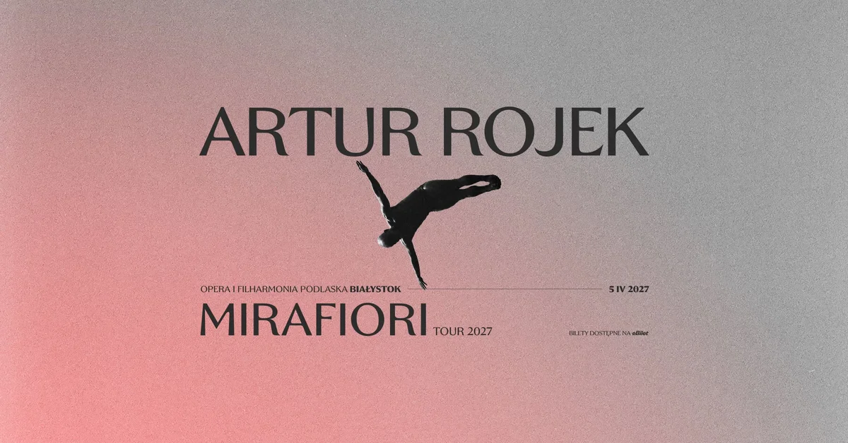 Grafika promocyjna wydarzenia Artur Rojek – Mirafiori Tour 2027 w Białymstoku