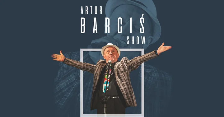Grafika promocyjna wydarzenia Artur Barciś Show w Białymstoku — solowy wieczór aktorsko-muzyczny