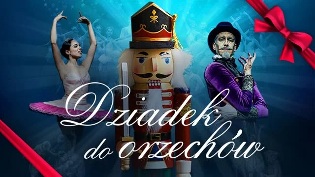 Grafika promocyjna wydarzenia Dziadek do Orzechów Białystok