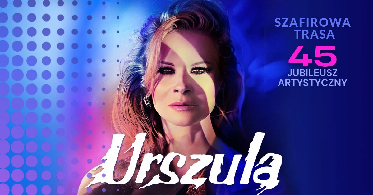 Grafika promocyjna wydarzenia Białystok I URSZULA – Szafirowa Trasa: koncert jubileuszowy
