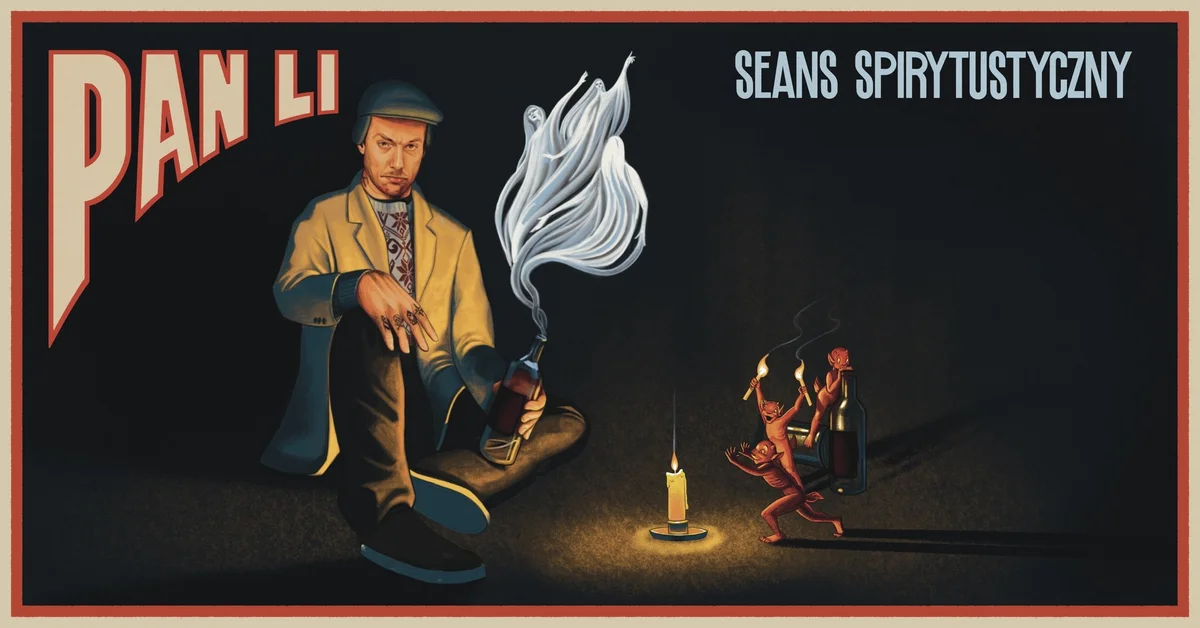 Grafika promocyjna wydarzenia Pan Li – Seans Spirytustyczny w Białymstoku