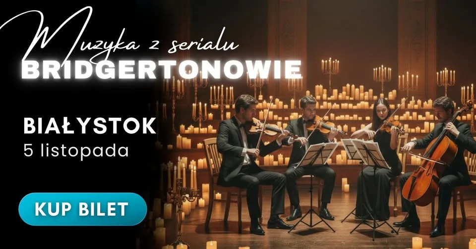 Grafika promocyjna wydarzenia Bridgertonowie: Kwartet Smyczkowy Przy Świecach w Białymstoku