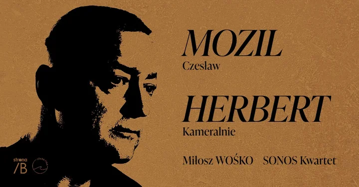 Grafika promocyjna wydarzenia Czesław Mozil — Herbert Kameralnie w Białymstoku