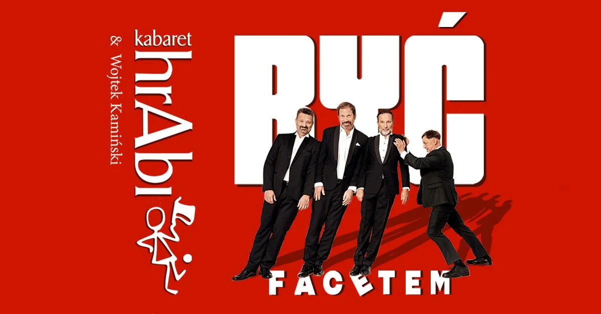 Grafika promocyjna wydarzenia Kabaret hrAbi & Wojtek Kamiński – Być facetem w Białymstoku