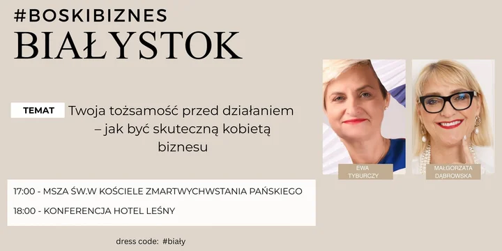Grafika promocyjna wydarzenia Konferencja Boski Biznes Białystok — Twoja tożsamość przed działaniem
