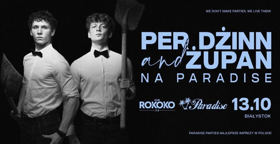 Grafika promocyjna wydarzenia Per Dżinn & Żupan na Paradise – koncert w Białymstoku