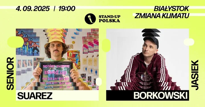 Obrazek przedstawia grafikę promocyjną wydarzenia Wieczór stand-up: Senior Suarez i Jasiek Borkowski w Białymstoku