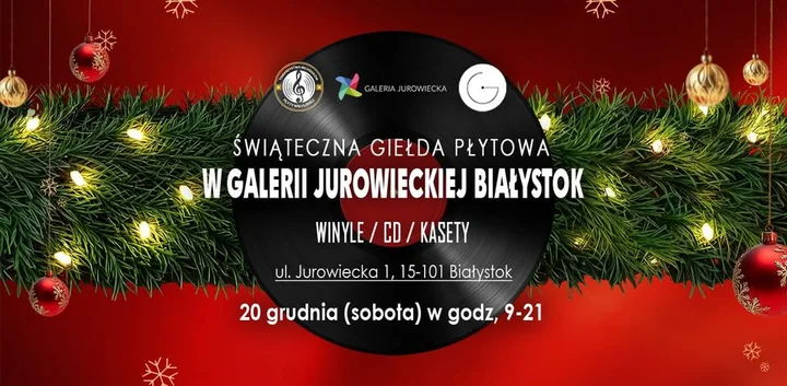 Grafika promocyjna wydarzenia Świąteczna Giełda Płytowa w Galerii Jurowieckiej Białystok — 20 grudnia