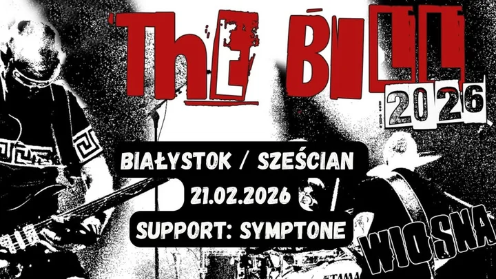 Grafika promocyjna wydarzenia THE BILL + SYMPTONE w Białymstoku — koncert w Klubie Sześcian (21 lutego 2026)