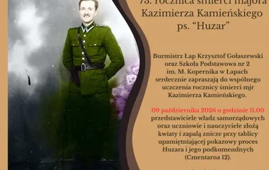 Grafika promocyjna wydarzenia 73. rocznica śmierci majora Kazimierza Kamieńskiego „Huzara”
