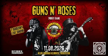 GUNS N’ ROSES TRIBUTE NIGHT – Hollywood Rose koncert w Białymstoku