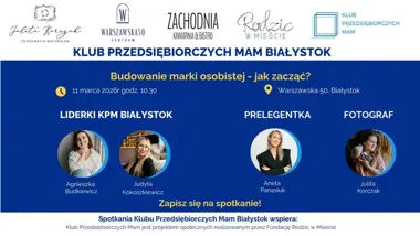 Grafika promocyjna wydarzenia Klub Przedsiębiorczych Mam Białystok — spotkanie o budowaniu marki osobistej (11 marca 2026)