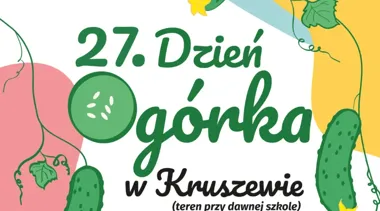 Grafika promocyjna wydarzenia Ogólnopolski Dzień Ogórka w Kruszewie