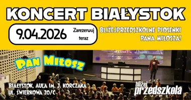 Grafika promocyjna wydarzenia Pan Miłosz w Białymstoku — koncert rodzinny 9 kwietnia 2026