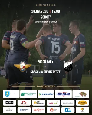 Grafika promocyjna wydarzenia Pogoń Łapy – Cresovia Siemiatycze