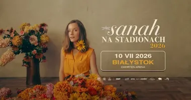 Grafika promocyjna wydarzenia sanah NA STADIONACH w Białymstoku. Koncert na Chorten Arenie już 10 lipca 2026