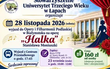 Grafika promocyjna wydarzenia Wyjazd do opery na „Halkę” z Uniwersytetem Trzeciego Wieku w Łapach