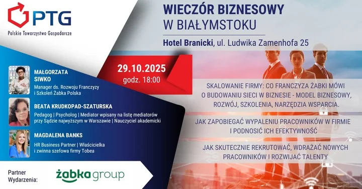 Grafika promocyjna wydarzenia Wieczór Biznesowy PTG Białystok — networking i wymiana doświadczeń