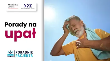 Upał nie odpuszcza. NFZ przypomina, kiedy reakcja może uratować zdrowie