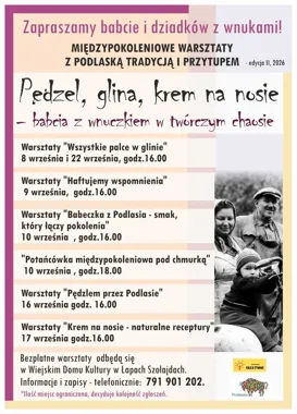 Babcie, wnuki i podlaskie tradycje. W Łapach ruszają warsztaty