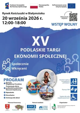 XV targi ekonomii społecznej w Białymstoku z koncertem i atrakcjami dla rodzin
