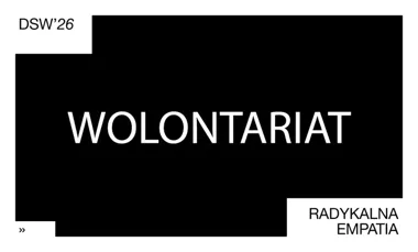 40. Dni Sztuki Współczesnej szukają ludzi do zadań specjalnych