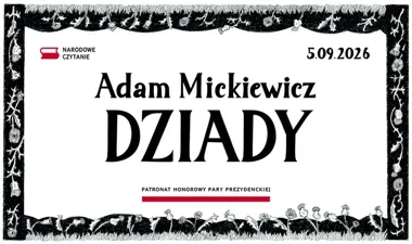 Narodowe Czytanie wraca z „Dziadami”. Prezydent zaprasza do wspólnego czytania