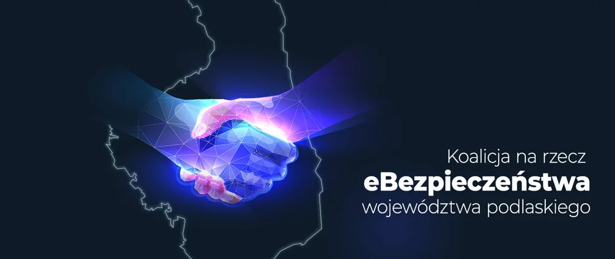 Grafika przedstawiająca sylwetkę województwa podlaskiego z low-poly uściskiem dłoni oraz napisem Koalicja na rzecz eBezpieczeństwa województwa podlaskiego.