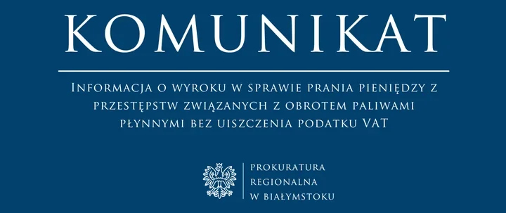Wyrok w sprawie prania pieniędzy z obrotu paliwami bez VAT