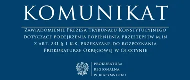 Zawiadomienie prezesa TK trafi do Prokuratury Okręgowej w Olsztynie