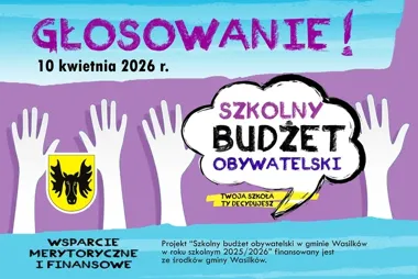 Uczniowie Wasilkowa wybiorą, które szkolne pomysły powstaną dzięki budżetowi uczniowskiemu