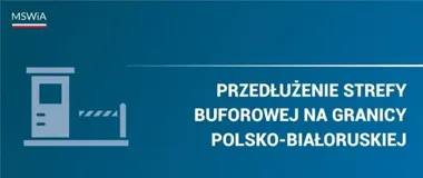 Strefa buforowa na granicy z Białorusią przedłużona. Spadek nielegalnych przekroczeń o 98 proc.